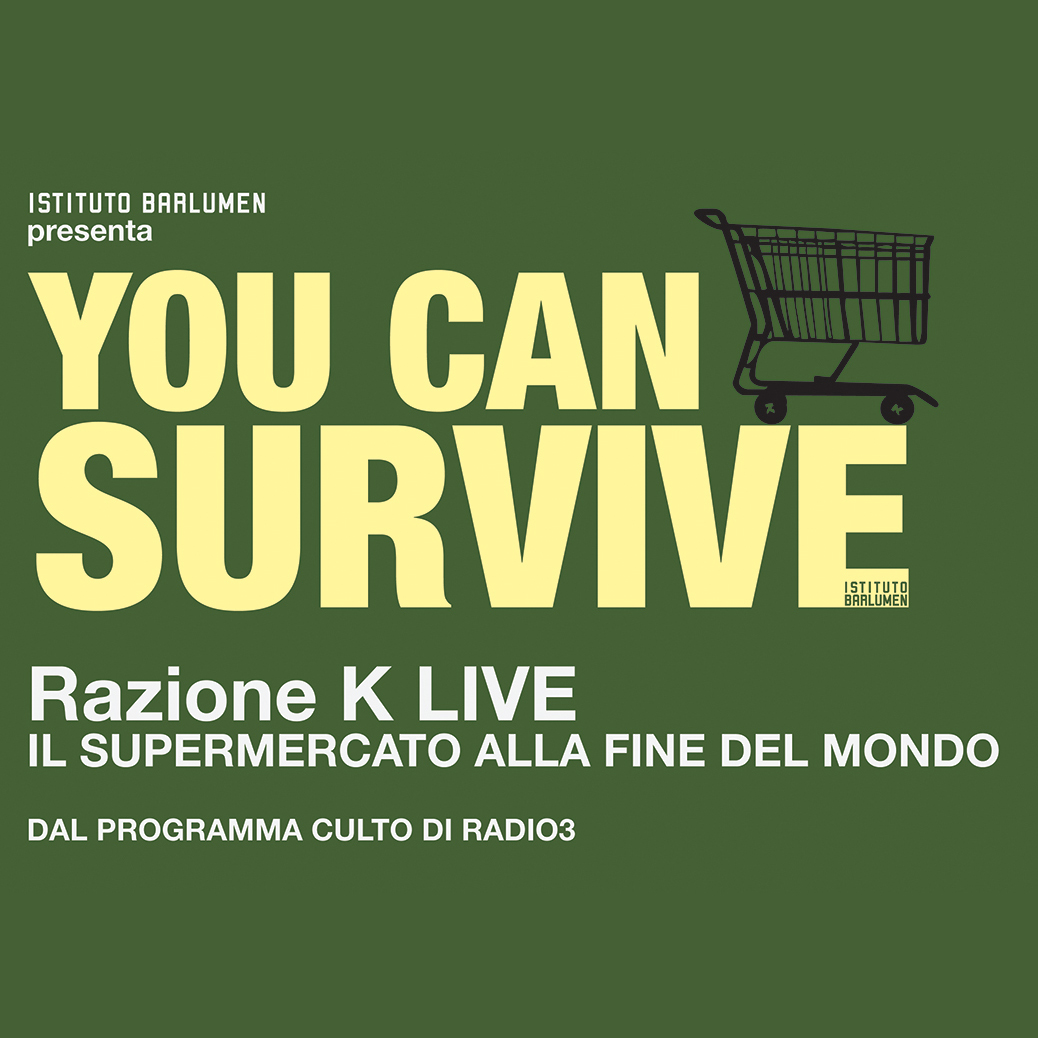 <span>Razione K live - Il supermercato alla fine del mondo</span>
