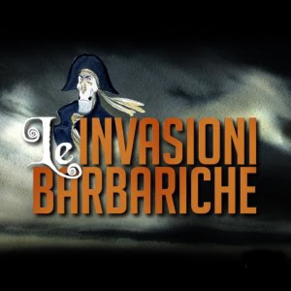 <span>Le Invasioni Barbariche</span>
